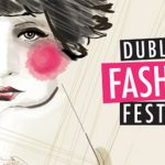 Dublin Fashion Festival