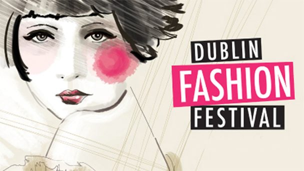 Dublin Fashion Festival